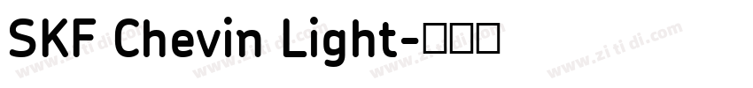 SKF Chevin Light字体转换 SKF Chevin Light字体转换